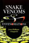 Image for Snake venoms and envenomations