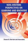 Image for Non-Western Perspectives on Learning and Knowing