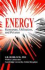 Image for Energy-resources, Utilisation, and Policies