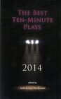Image for THE BEST TEN-MINUTE PLAYS 2014