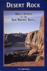 Image for Desert Rock II Wall Street to the San Rafael Swell