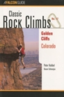 Image for Classic Rock Climbs No. 17 Golden Cliffs, Colorado