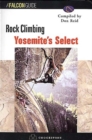 Image for Rock Climbing Yosemite&#39;s Select