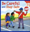 Image for Be Careful And Stay Safe