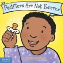 Image for Pacifiers Are Not Forever