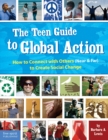 Image for The Teen Guide to Global Action