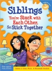 Image for Siblings : Youre Stuck with Each Other So Stick Together (Laugh &amp; Learn)