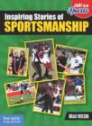 Image for Inspiring Stories of Sportsmanship (Count on Me : Sports)