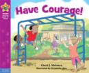 Image for Have courage!