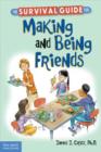Image for The survival guide for making and being friends