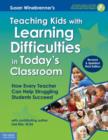 Image for Teaching Kids with Learning Difficulties in Todays Classroom