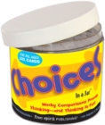 Image for Choices in a Jar