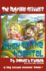 Image for Rush to the Hospital (Buster Bee&#39;s Adventures Series #6