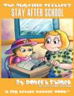 Image for Stay After School (The Bugville Critters #10, Lass Ladybug&#39;s Adventures Series)