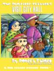 Image for Visit City Hall (The Bugville Critters #12, Lass Ladybug&#39;s Adventures Series)