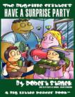 Image for Have a Surprise Party (The Bugville Critters #13, Lass Ladybug&#39;s Adventures Series)