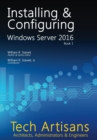 Image for Windows Server 2016: Installing &amp; Configuring