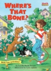 Image for Where&#39;s That Bone?