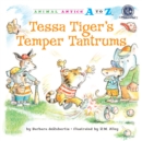 Image for Tessa Tiger&#39;s Temper Tantrums