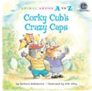 Image for Corky Cub&#39;s Crazy Caps