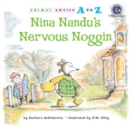 Image for Nina Nandu&#39;s nervous noggin