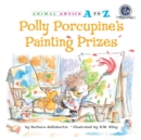 Image for Polly Porcupine&#39;s Painting Prizes