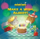 Image for Make a Wish, Albert!