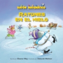 Image for Ratones en el hielo (Mice on Ice)
