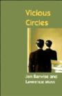 Image for Vicious circles  : on the mathematics of non-wellfounded phenomena