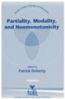 Image for Partiality, Modality, and Nonmonotonicity