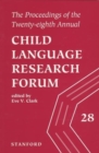 Image for The Proceedings of the 28th Annual Child Language Research Forum