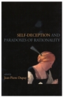 Image for Self-deception and paradoxes of rationality