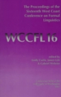 Image for The proceedings of the Sixteenth West Coast Conference on Formal Linguistics  : conference held at the University of Washington, 1997 : 16th