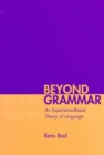 Image for Beyond grammer  : an experience-based theory of language