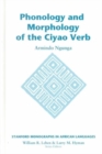 Image for Phonology and Morphology of the Ciyao Verb