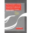 Image for The Problem of the Essential Indexical and Other Essays, Expanded Edition
