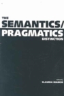 Image for The semantics/pragmatics distinction