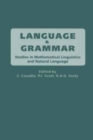 Image for Language and Grammar : Studies in Mathematical Linguistics and Natural Language