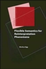 Image for Flexible Semantics for Reinterpretation Phenomena