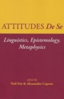 Image for Attitudes de se  : linguistics, epistemology, metaphysics
