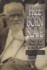 Image for Freeborn Slave : Diary of a Black Man in the South