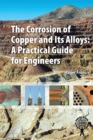 Image for The Corrosion of Copper and its Alloys