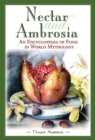 Image for Nectar and Ambrosia : An Encyclopedia of Food in World Mythology