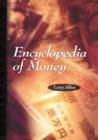 Image for Encyclopedia of money