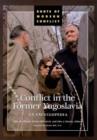 Image for Conflict in the former Yugoslavia  : an encyclopedia