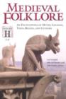 Image for Medieval folklore  : an encyclopedia of myths, legends, tales, beliefs, and customs