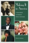 Image for Making it in America: a sourcebook on eminent ethnic Americans