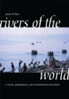 Image for Rivers of the World: A Social, Geographical, and Environmental Sourcebook