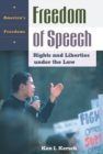 Image for Freedom of Speech: Rights and Liberties Under the Law