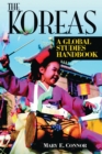 Image for The Koreas: A Global Studies Handbook.